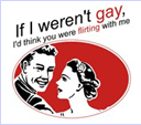 If I Weren't Gay...